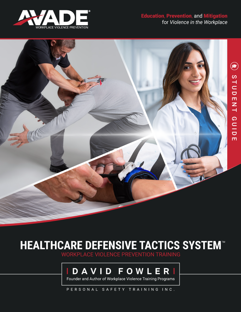 AVADE® Healthcare Defensive Tactics™ Student Guide